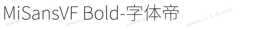 MiSansVF Bold字体转换